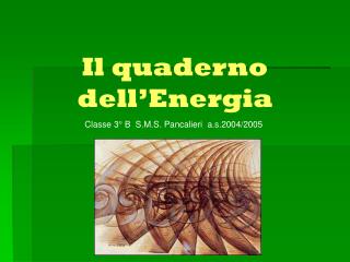 Il quaderno dell’Energia