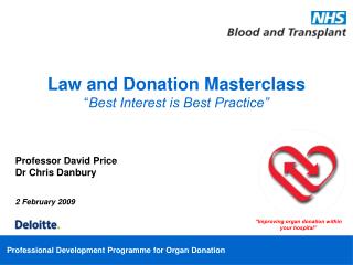 Law and Donation Masterclass “ Best Interest is Best Practice”