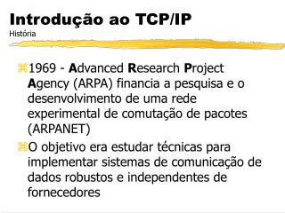 Introdução ao TCP/IP História