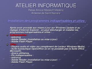 ATELIER INFORMATIQUE Relais Amical Malakoff Médéric Antenne de Saint Nazaire