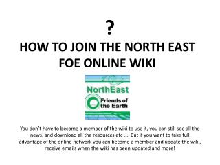 HOW TO JOIN THE NORTH EAST FOE ONLINE WIKI