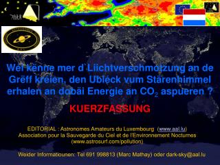 Weider Informatiounen: Tel 691 998813 (Marc Mathay) oder dark-sky@aal.lu