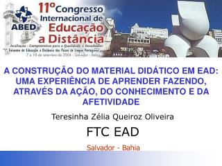 Teresinha Zélia Queiroz Oliveira FTC EAD