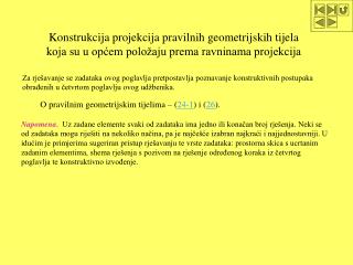 O pravilnim geometrijskim tijelima – ( 24-1 ) i ( 26 ).