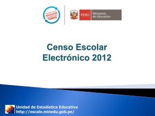 Unidad de Estadística Educativa escale.minedu.gob.pe/