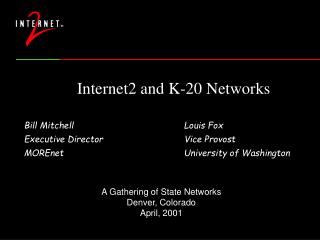 Internet2 and K-20 Networks