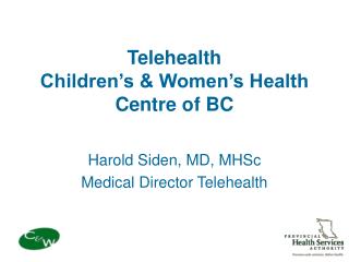 Telehealth Children’s &amp; Women’s Health Centre of BC