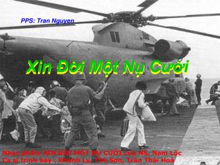 Nhạc phẩm XIN ĐỜI MỘT NỤ CƯỜI của NS. Nam Lộc Ca sĩ trình bày : Khánh Ly, Thế Sơn, Trần Thái Hoà