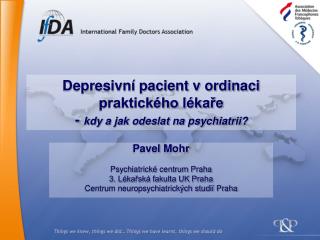 Depresivní pacient v ordinaci praktického lékaře - kdy a jak odeslat na psychiatrii?