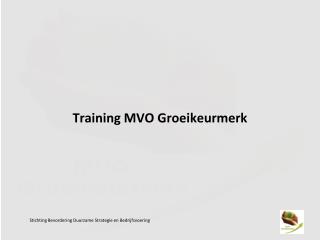 Training MVO Groeikeurmerk