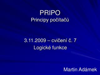PRIPO Principy počítačů