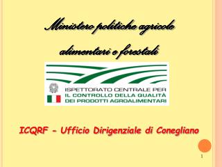 ICQRF - Ufficio Dirigenziale di Conegliano
