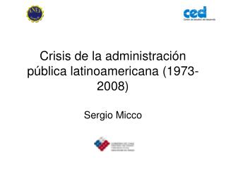 Crisis de la administración pública latinoamericana (1973- 2008)
