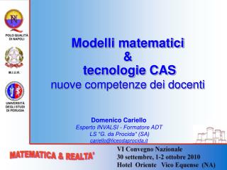 Modelli matematici &amp; tecnologie CAS nuove competenze dei docenti