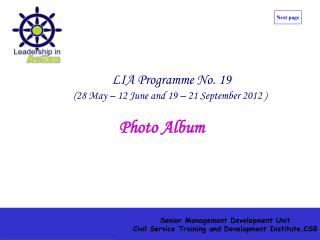 LIA Programme No. 19 (28 May – 12 June and 19 – 21 September 2012 )