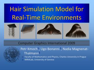 Hair Simulation Model for Real-Time Environments