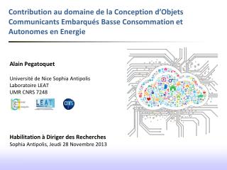 Alain Pegatoquet Université de Nice Sophia Antipolis Laboratoire LEAT UMR CNRS 7248