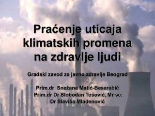 Praćenje uticaja klimatskih promena na zdravlje ljudi