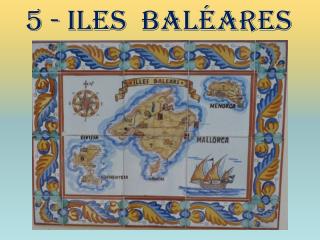 5 - Iles baléares