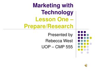 Marketing with Technology Lesson One – Prepare/Research