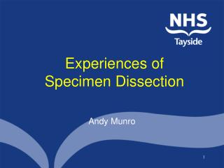 Experiences of Specimen Dissection