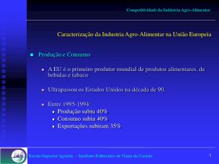 Caracterização da Industria Agro-Alimentar na União Europeia