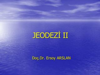 JEODEZİ II