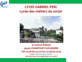 LYCEE GABRIEL PERI Lycée des métiers du social
