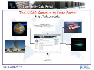 The NCAR Community Data Portal cdp.ucar/