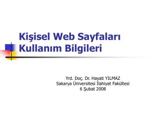 Kişisel Web Sayfaları Kullanım Bilgileri