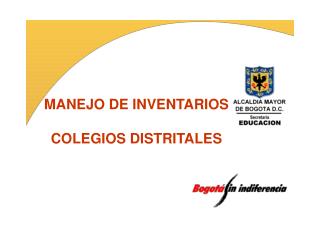 MANEJO DE INVENTARIOS COLEGIOS DISTRITALES