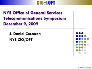 NYS Office of General Services Telecommunications Symposium December 9, 2009