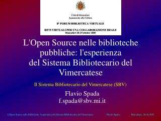 L'Open Source nelle biblioteche pubbliche: l'esperienza del Sistema Bibliotecario del Vimercatese