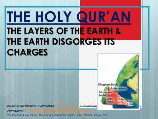 THE HOLY QUR’AN THE LAYERS OF THE EARTH &amp; THE EARTH DISGORGES ITS CHARGES