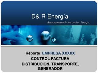 D&amp; R Energía