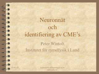 Neuronnät och identifiering av CME’s