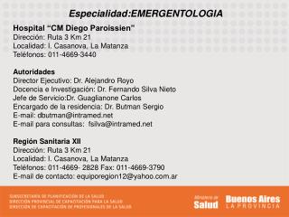 Especialidad:EMERGENTOLOGIA