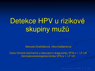 Detekce HPV u rizikové skupiny mužů