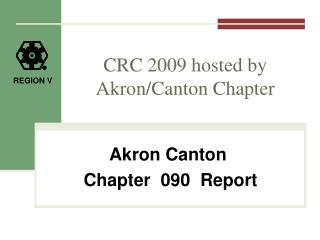 CRC 2009 hosted by Akron/Canton Chapter