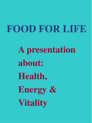 FOOD FOR LIFE