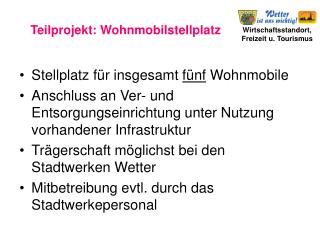 Teilprojekt: Wohnmobilstellplatz