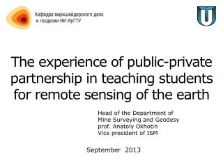The experience of public-private partnership in teaching students for remote sensing of the earth