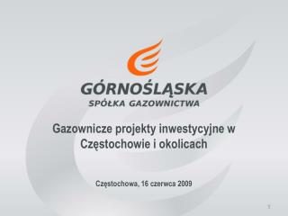 Gazownicze projekty inwestycyjne w Częstochowie i okolicach