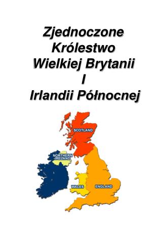 Zjednoczone Królestwo Wielkiej Brytanii I Irlandii Północnej