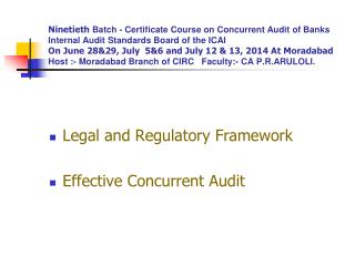 Legal and Regulatory Framework Effective Concurrent Audit