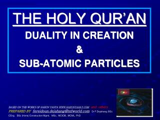 THE HOLY QUR’AN DUALITY IN CREATION &amp; SUB-ATOMIC PARTICLES