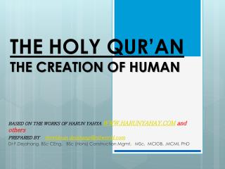 THE HOLY QUR’AN THE CREATION OF HUMAN