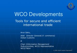 WCO Developments