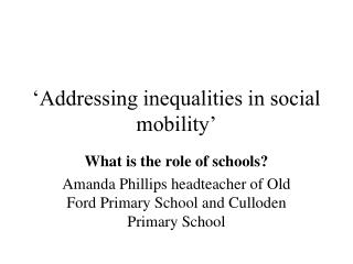 ‘Addressing inequalities in social mobility’
