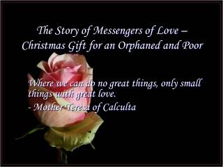 The Story of Messengers of Love – Christmas Gift for an Orphaned and Poor